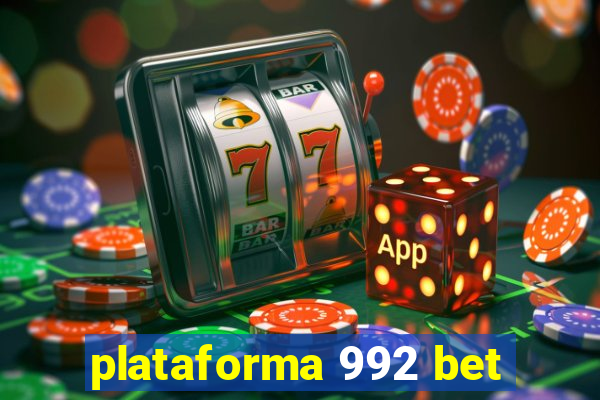 plataforma 992 bet